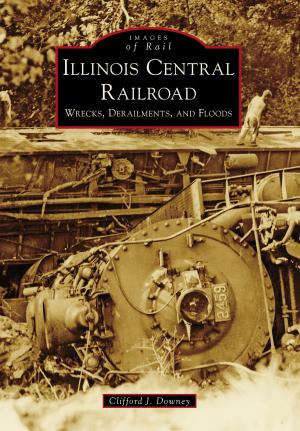 Cover of the book Illinois Central Railroad by Kathy Klump, Peta-Anne Tenney, Sulphur Springs Valley Historical Society