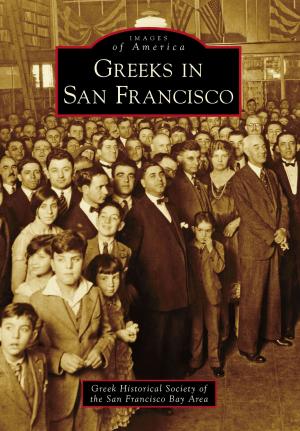 Cover of the book Greeks in San Francisco by Barbara Kellner