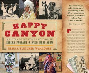 Cover of the book Happy Canyon by Alberto López Pulido & Rigoberto 