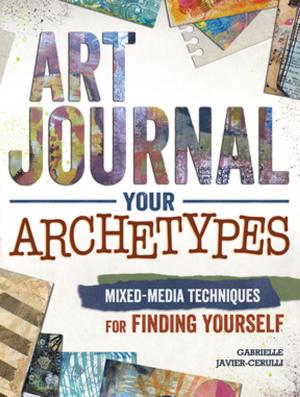 Cover of the book Art Journal Your Archetypes by Tone Finnanger