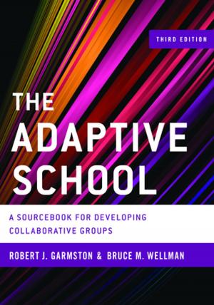 Cover of the book The Adaptive School by Michael J. Kaufman, Sherelyn R. Kaufman, Elizabeth C. Nelson