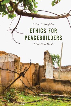 Cover of the book Ethics for Peacebuilders by Tim Miller
