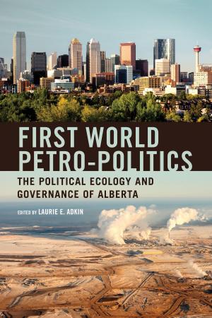 Cover of the book First World Petro-Politics by David Cameron