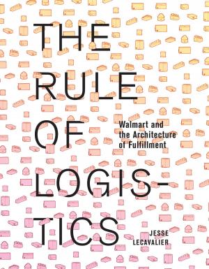 Cover of the book The Rule of Logistics by Lisa Diedrich