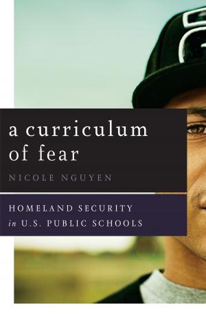 Cover of the book A Curriculum of Fear by Patricia Ticineto Clough