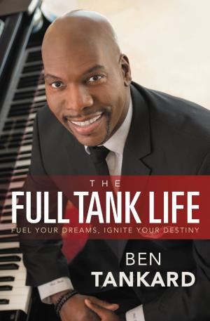 bigCover of the book The Full Tank Life by 