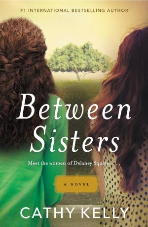 Cover of the book Between Sisters by Carly Cylinder