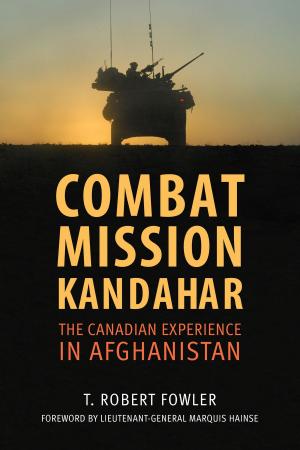 Cover of the book Combat Mission Kandahar by Stephen Henighan