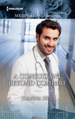 Cover of the book A Consultant Beyond Compare by Trish Morey