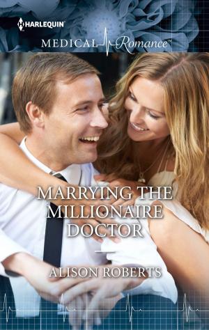 Book cover of Marrying the Millionaire Doctor