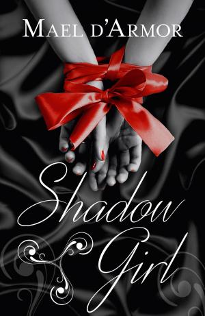 Cover of the book Shadow Girl by Carla Caruso