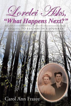 Cover of the book Lorelei Asks, “What Happens Next?” by K.J. Kratz