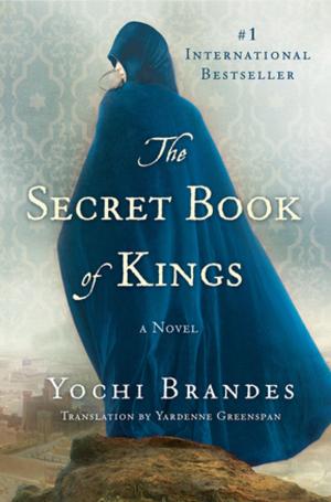 Cover of the book The Secret Book of Kings by Thomas Moore