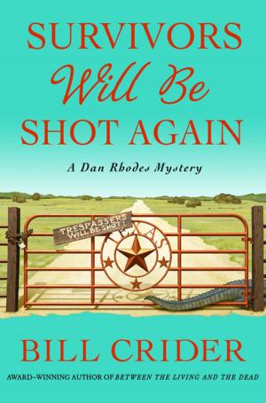 Cover of the book Survivors Will Be Shot Again by Kathryn R. Wall