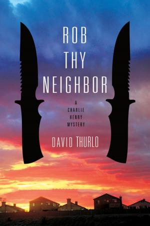 Cover of the book Rob Thy Neighbor by Carlene Thompson