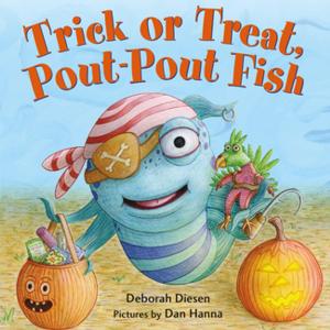 Cover of the book Trick or Treat, Pout-Pout Fish by Marie Rutkoski
