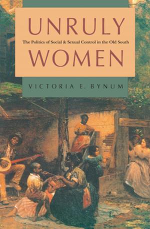 Book cover of Unruly Women