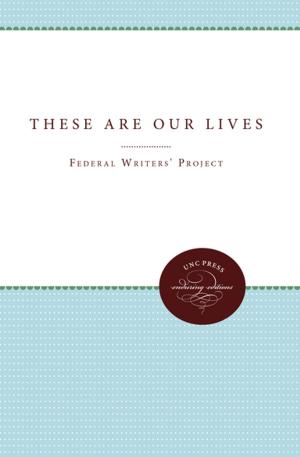 Cover of the book These Are Our Lives by Robert L. Dorman