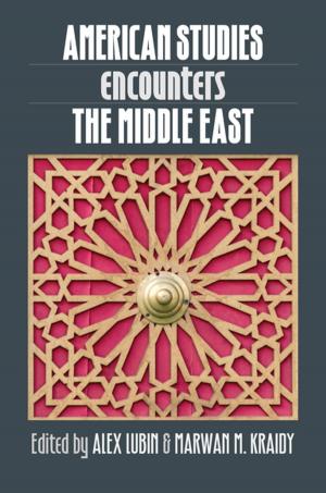 Cover of the book American Studies Encounters the Middle East by 