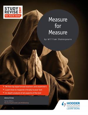 Cover of the book Study and Revise for AS/A-level: Measure for Measure by Globe Education