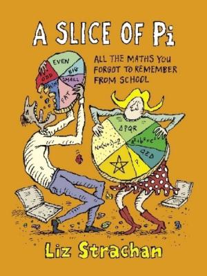 Cover of the book A Slice of Pi by Alex James