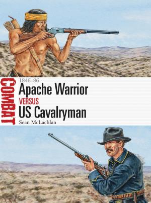 Book cover of Apache Warrior vs US Cavalryman