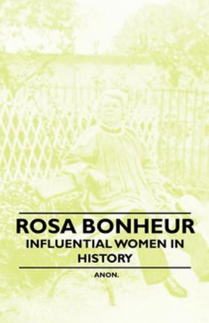 Cover of the book Rosa Bonheur - Influential Women in History by Suzanne Strempek Shea