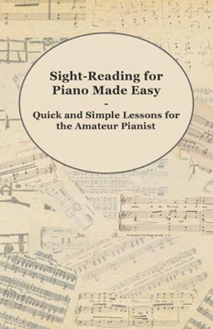 Cover of Sight-Reading for Piano Made Easy - Quick and Simple Lessons for the Amateur Pianist