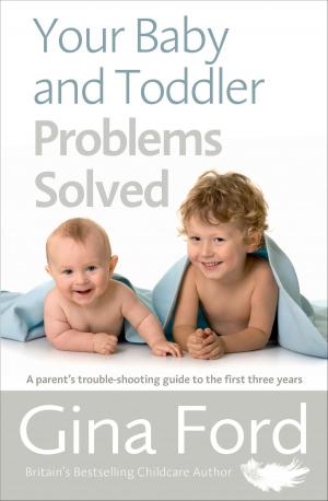 bigCover of the book Your Baby and Toddler Problems Solved by 