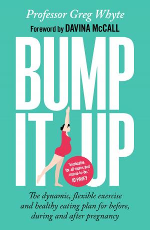 Cover of the book Bump It Up by Tom Fletcher, Danny Jones, Harry Judd, Dougie Poynter