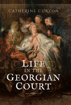 Cover of the book Life in the Georgian Court by Midshipman Allen Gardiner