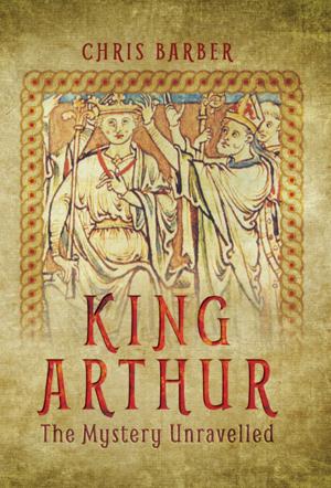 Cover of the book King Arthur by John Grehan, Martin Mace