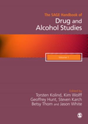 Cover of the book The SAGE Handbook of Drug & Alcohol Studies by Neil Gopee