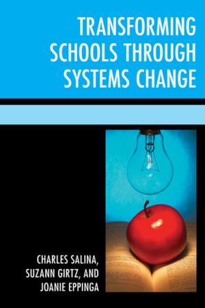 Cover of the book Transforming Schools Through Systems Change by Leslie Jones