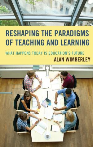 Cover of the book Reshaping the Paradigms of Teaching and Learning by Quintan Wiktorowicz