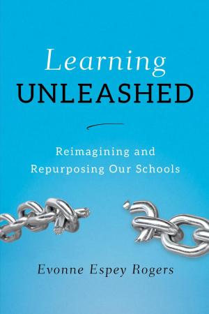Cover of the book Learning Unleashed by Aaron J. West