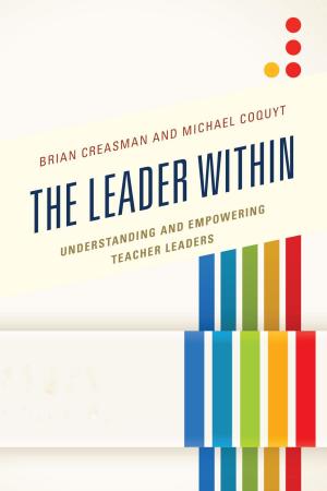 Cover of the book The Leader Within by Peter Kuriloff, Charlotte Jacobs, Shannon Andrus