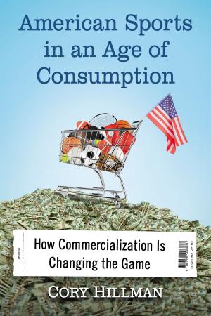 Cover of the book American Sports in an Age of Consumption by Wes D. Gehring