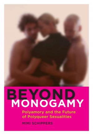 Cover of the book Beyond Monogamy by Siva Vaidhyanathan