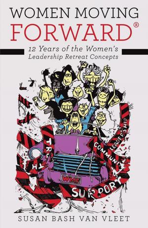 Cover of the book Women Moving Forward® by Bill Bowers