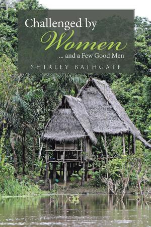 Cover of the book Challenged by Women by Amelia Rose