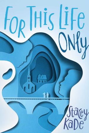 Cover of the book For This Life Only by Stuart Gibbs