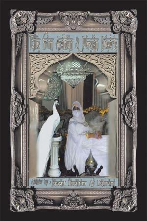 Cover of the book Tales from Arabian and Persian Deserts by Farijan Khan