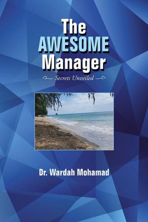 Cover of the book The Awesome Manager by Ir Yong Poh Kah