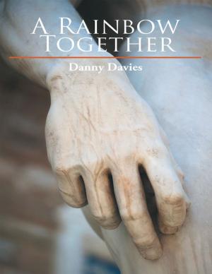 Cover of the book A Rainbow Together by J. Hayes Hurley