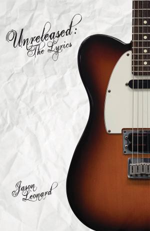 Cover of the book Unreleased: The Lyrics by Marty Nemko