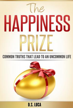 Cover of the book The Happiness Prize by S. Giora Shoham
