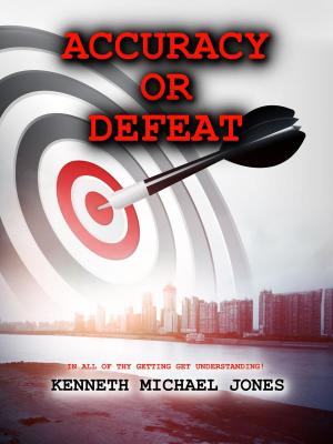 Cover of the book Accuracy or Defeat by A.W. O'Connor