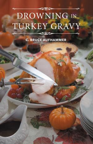 Cover of the book Drowning in Turkey Gravy by Allan Johnson, Sarah-Joy Pierce