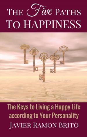 Cover of the book The Five Paths to Happiness by The Rev. Dr. Claudia L. Windal,  OSF